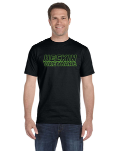 "HECKIN URETHANE" DryBlend T-shirt